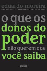 O Que Os Donos do Poder Não Querem Que Você Saiba