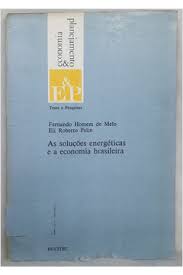 As Soluções Energéticas e a Economia Brasileira
