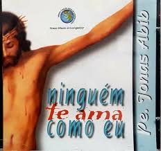 CD Padre Jonas Abib - Ninguém Te Ama Como Eu