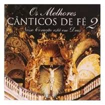 CD Os Melhores Cânticos de Fé 2