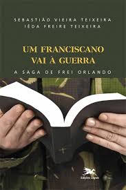 Um Franciscano Vai a Guerra