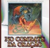 CD Padre Jonas e Luzia Santiago - No Combate da Oração