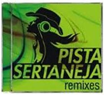 CD Pista Sertaneja Remixes