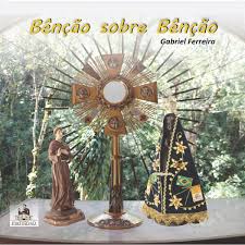 CD Gabriel Ferreira - Benção Sobre Benção