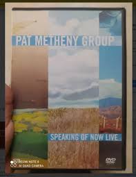 Dvd Pat Metheny Group - Speaking Of Now Live