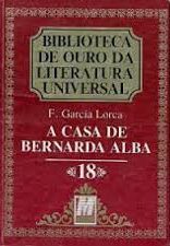 A Casa de Bernarda Alba - Brochura - Biblioteca de Ouro da Literatura Universal 18