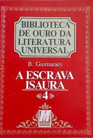 A Escrava Isaura - Biblioteca de Ouro da Literatura Universal - Brochura