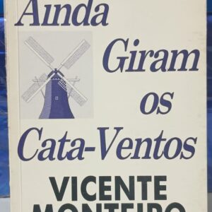 Ainda Giram Os Cata-Ventos