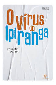 O Virus do Ipiranga