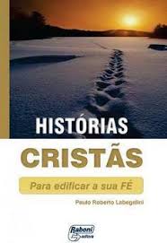 Historias Cristas para Edificar a Sua Fe