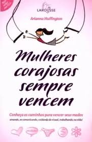 Mulheres Corajosas Sempre Vencem
