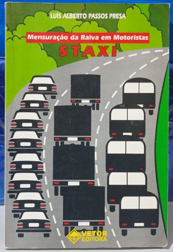Mensuracao da Raiva em Motoristas - Staxi