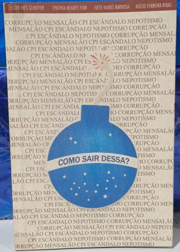 Como Sair Dessa