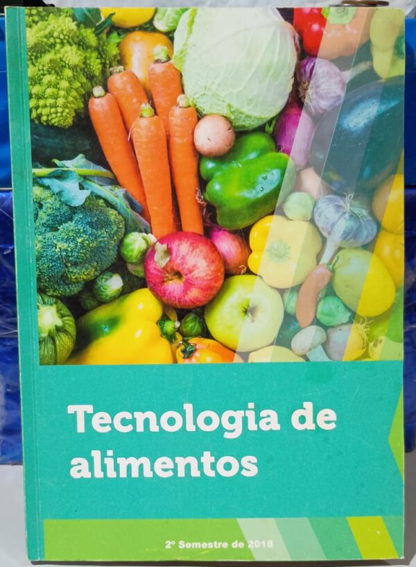 Tecnologia de Alimentos - 2º Semestre de 2018