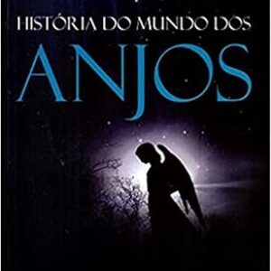 Historia do Mundo dos Anjos