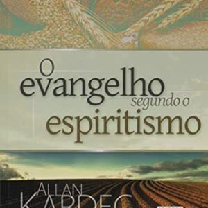 O Evangelho Segundo o Espiritismo
