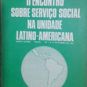Anais 2ª Encontro Sobre Serviço Social na Unidade
