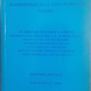 Administração e Educação em Saúde