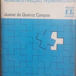 Hospital Moderno Administração Humanizada