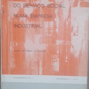 Intervenção do Serviço Social Numa Empresa Industrial - Debates Sociais Suplemento 7 Dezembro 1972