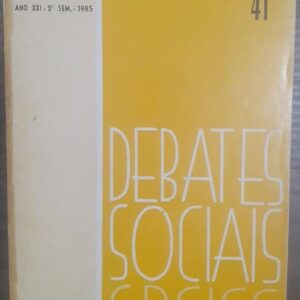 Debates Sociais Cbciss Vol. 41 - Ano XXI 2º Semestre 1985