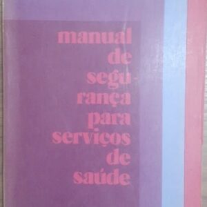 Manual de Segurança para Serviços de Saúde
