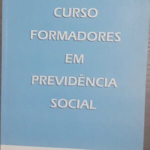 Curso Formadores em Previdência Social