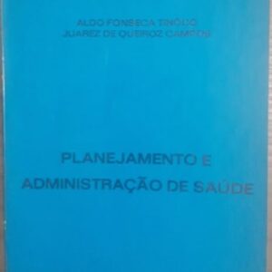 Planejamento e Administração de Saúde