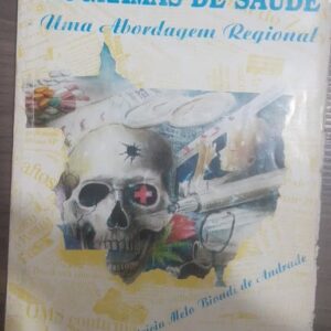 Programas de Saúde - uma Abordagem Regional
