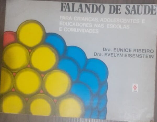 Falando de Saúde para Crianças Adolescentes e Educadores nas Escolas e Comunidades