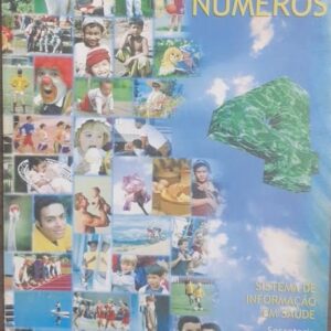 Saúde em Números 4 - Sistema de Informação em Saúde de Mato Grosso 1998