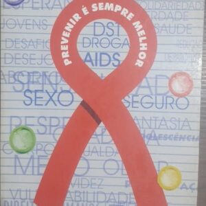 Prevenir é Sempre Melhor