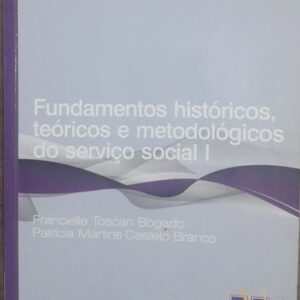 Serviço Social 1 Unopar - Fundamentos Históricos Teóricos e Metodológicos do Serviço Social I