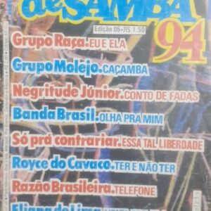 Musicas Cifradas - Festival de Samba 94 Nº 06 - Grupo Raça, Molejo, Banda Brasil, Só Pra Contrariar, Royce do Cavaco, Razão Brasileira, Eliana de Lima, Raça Negra, Agepê