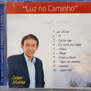 CD Celso Molina - Luz no Caminho