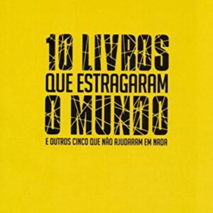 10 Livros Que Estragaram o Mundo