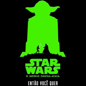 Star Wars Entao Voce Quer Ser um Jedi