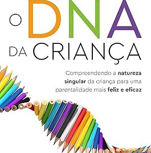 O Dna da Crianca