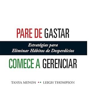Pare de Gastar Comece a Gerenciar