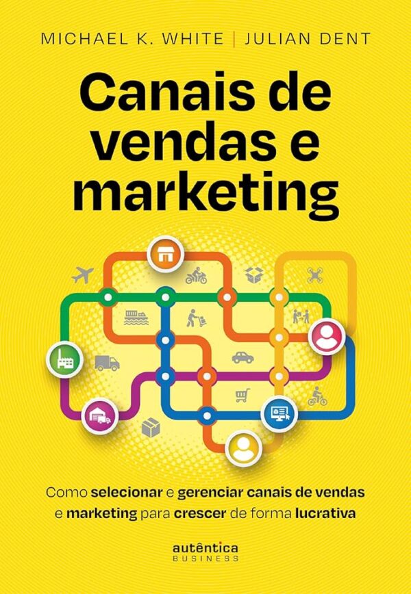 Canais de Vendas e Marketing
