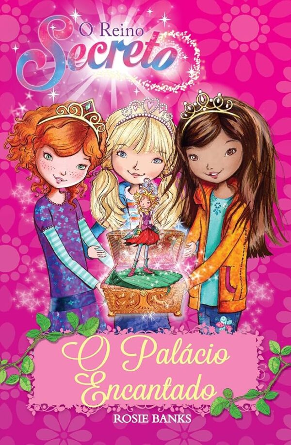 O Reino Secreto Vol. 01 - o Palacio Encantado