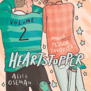 Heartstopper Vol. 2 - Minha Pessoa Favorita