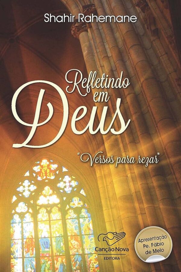 Refletindo em Deus - Versos para Rezar