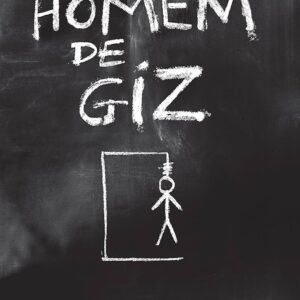 O Homem de Giz (capa Dura)