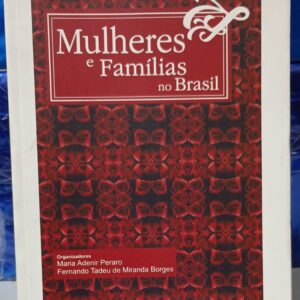Mulheres e Famílias no Brasil