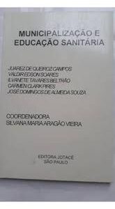 Municipalização e Educação Sanitária