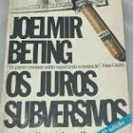 Os Juros Subversivos
