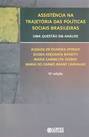 Assistência na Trajetória das Políticas Sociais Brasileiras - Uma Questão em Análise 12ª