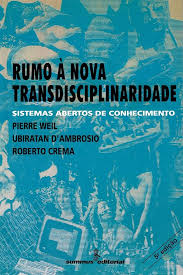 Rumo à Nova Transdisciplinaridade