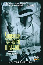 Sandman - Teatro do Mistério Vol. 1 - O Tarântula (Capa dura)